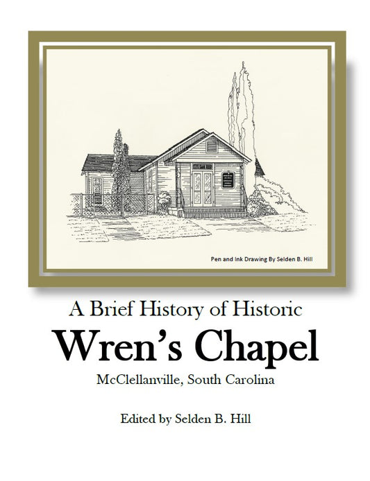 A Brief History of Historic Wren's Chapel ~ Selden B. Hill, editor