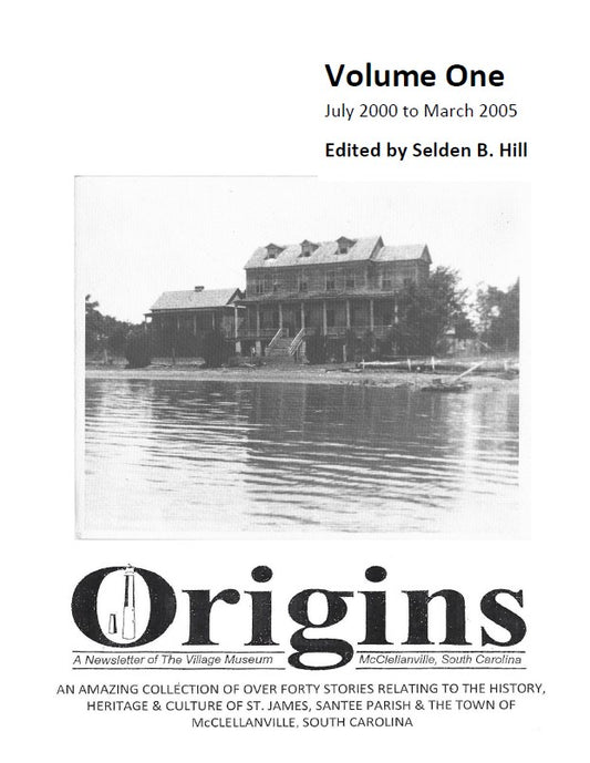 Origins Volume One, July 2000-March 2005 ~ Edited by Selden B. Hill