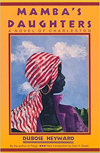 Mamba's Daughters: A Novel of Charleston ~ Dubose Heyward