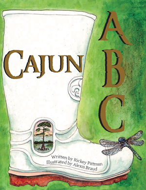 Cajun ABC By Rickey Pittman, Illustrated by Alexis Braud