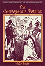 The Courageous Patriot ~ Idella Bodie