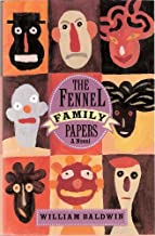 The Fennel Family Papers ~ William P. Baldwin, III