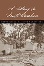 I Belong to South Carolina ~ edited and introduced by Susanna Ashton