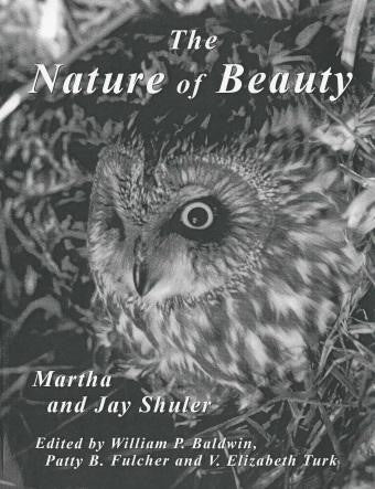 The Nature of Beauty ~ Edited by William P. Baldwin, III &  Patty B. Fulcher