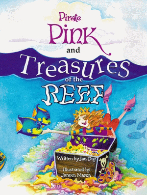 Pirate Pink and Treasures of the Reef ~ Jan Day