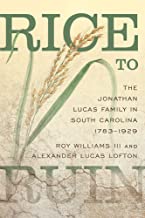 Rice to Ruin ~ Roy Williams & Alexander Lucas Lofton