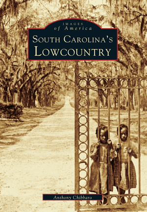 South Carolina's Lowcountry ~ Anthony Chibbaro