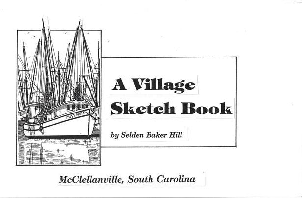 Village Sketch Book ~ Selden B. Hill