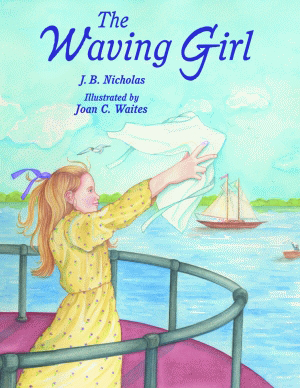 The Waving Girl ~ J.B. Nicholas